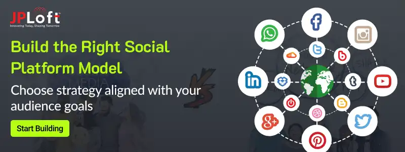 Build the Right Social Platform Model